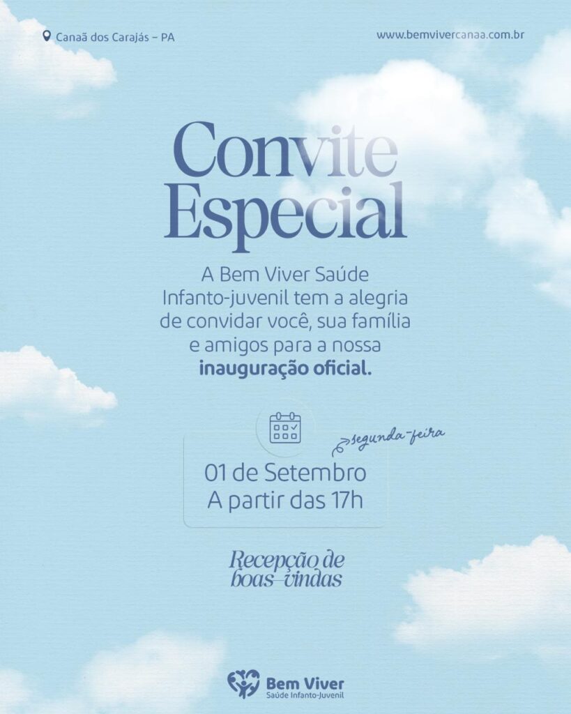 É com muita alegria que convidamos você para a inauguração da Bem Viver Saúde Infanto-juvenil 🩵